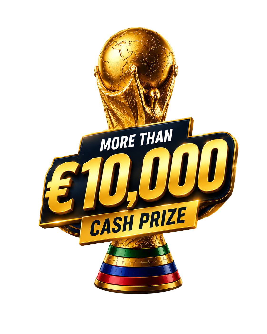 More than €10,000 cash prize — World Cup 2026 tournament